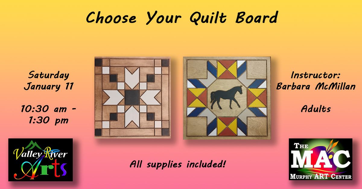 Choose Your Quilt Board