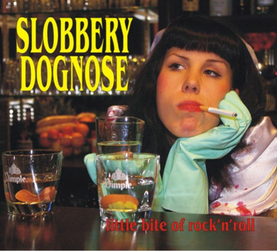  Slobbery Dognose