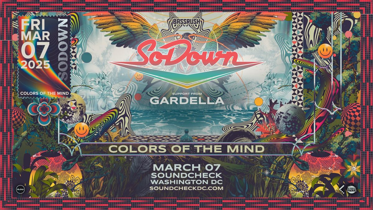 BASSRUSH Presents: SoDown - Colors of the Mind Tour