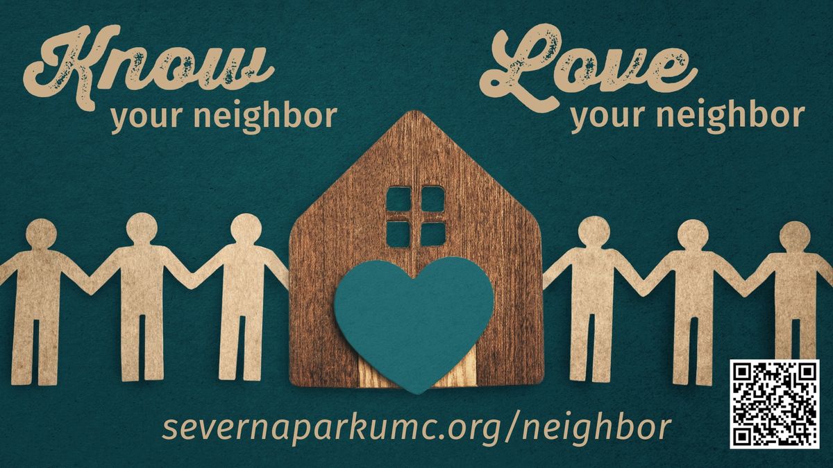 Know Your Neighbor. Love Your Neighbor. Inclusiveness training series.