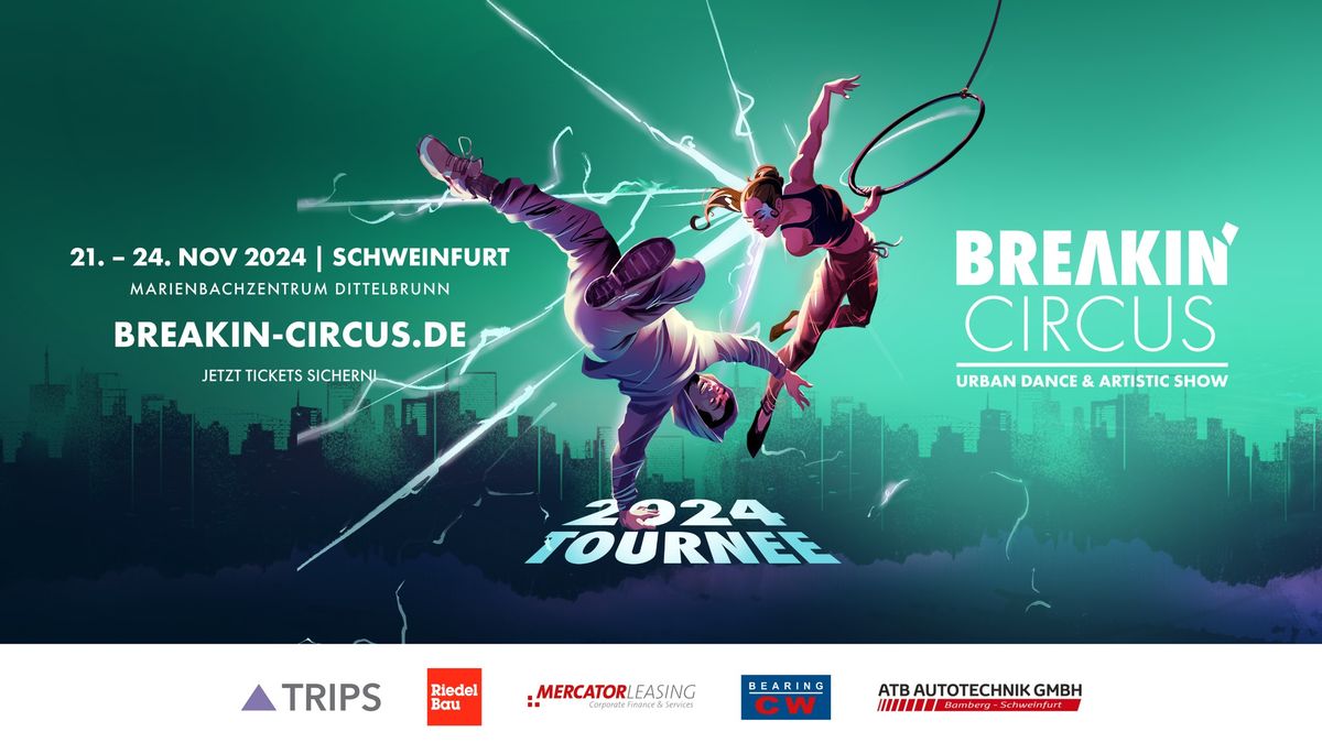 Breakin' Circus | Schweinfurt