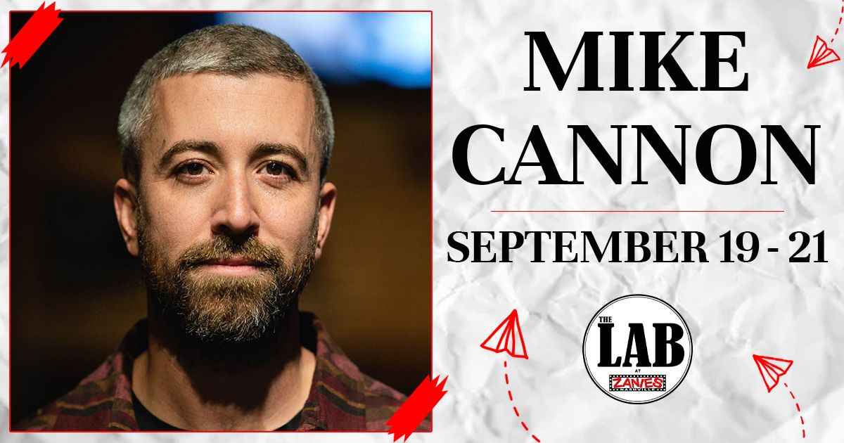 Mike Cannon at The Lab at Zanies