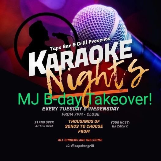 MJs 45th Birthday Kareoke Takeover!!, Taps Bar And Grill, Chico, 8 ...