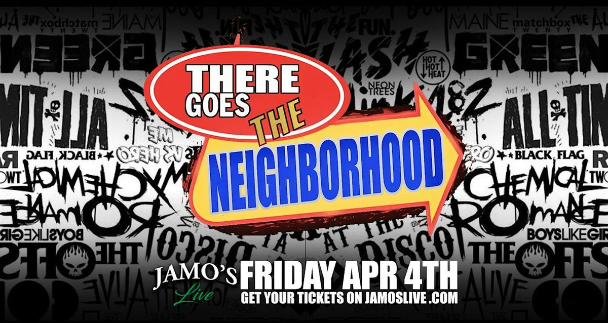 There Goes The Neigborhood at Jamo's Live