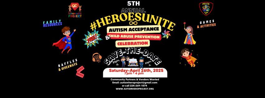 5th Annual #HeroesUnite Autism Acceptance Celebration