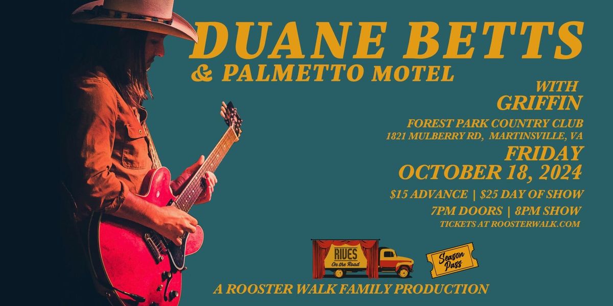 Duane Betts & Palmetto Motel