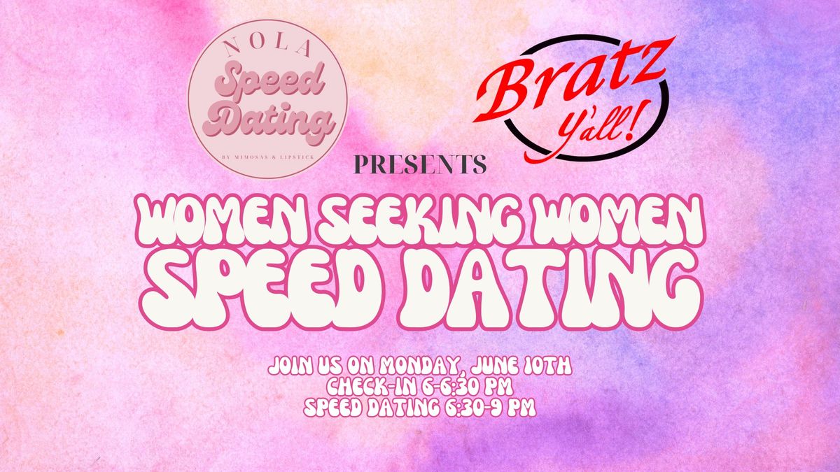 NOLA Speed Dating - Women Seeking Women