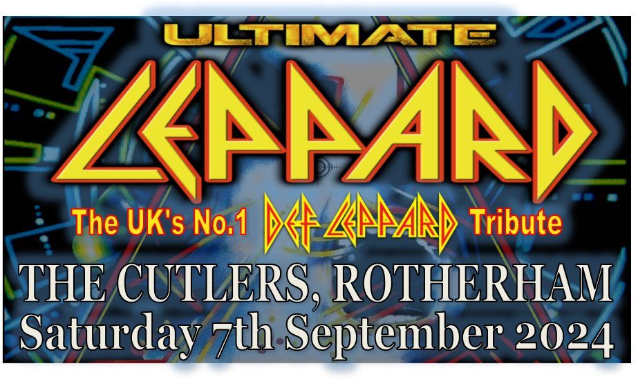 ULTIMATE LEPPARD at THE CUTLERS!