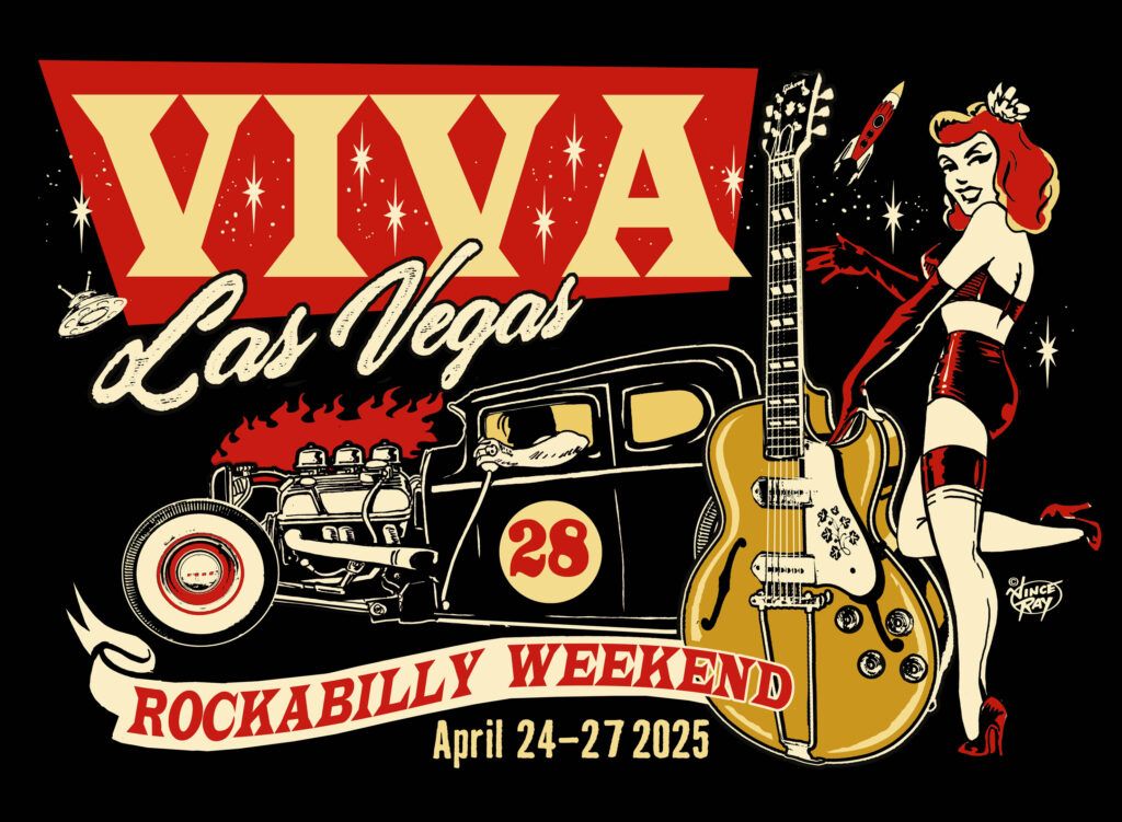 VIVA LAS VEGAS WORLDWIDE ROCKABILLY WEEKEND !!