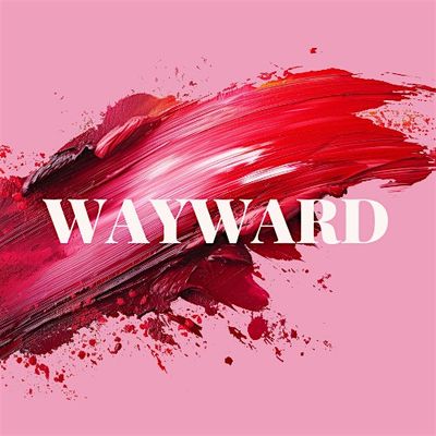 Wayward Musical