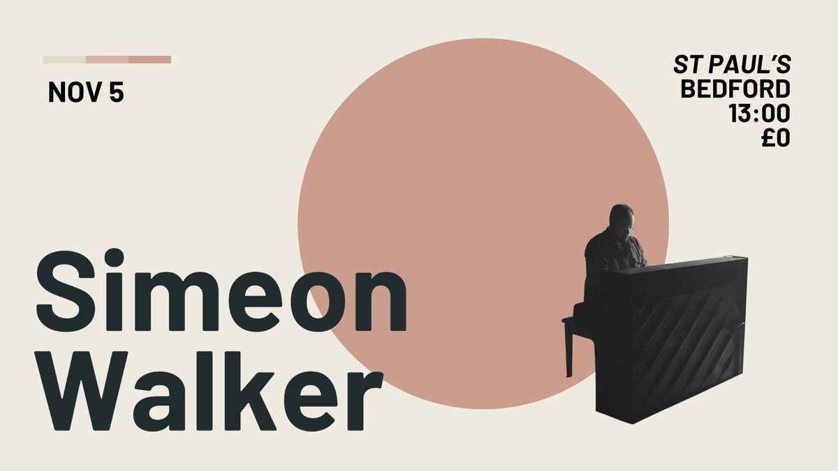 Lunchtime Live with Simeon Walker