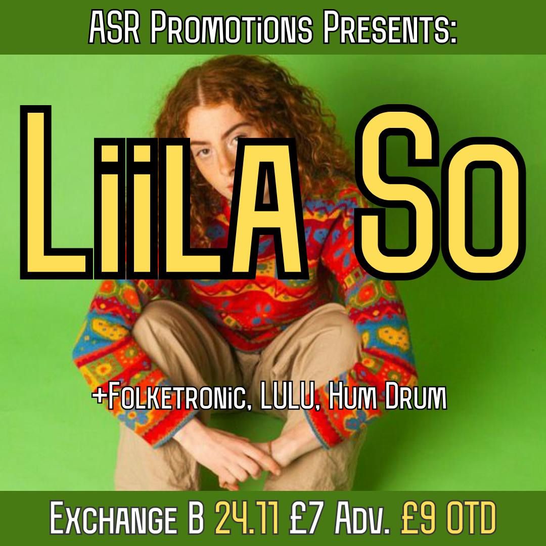 ASR Promotions Presents: Liila So