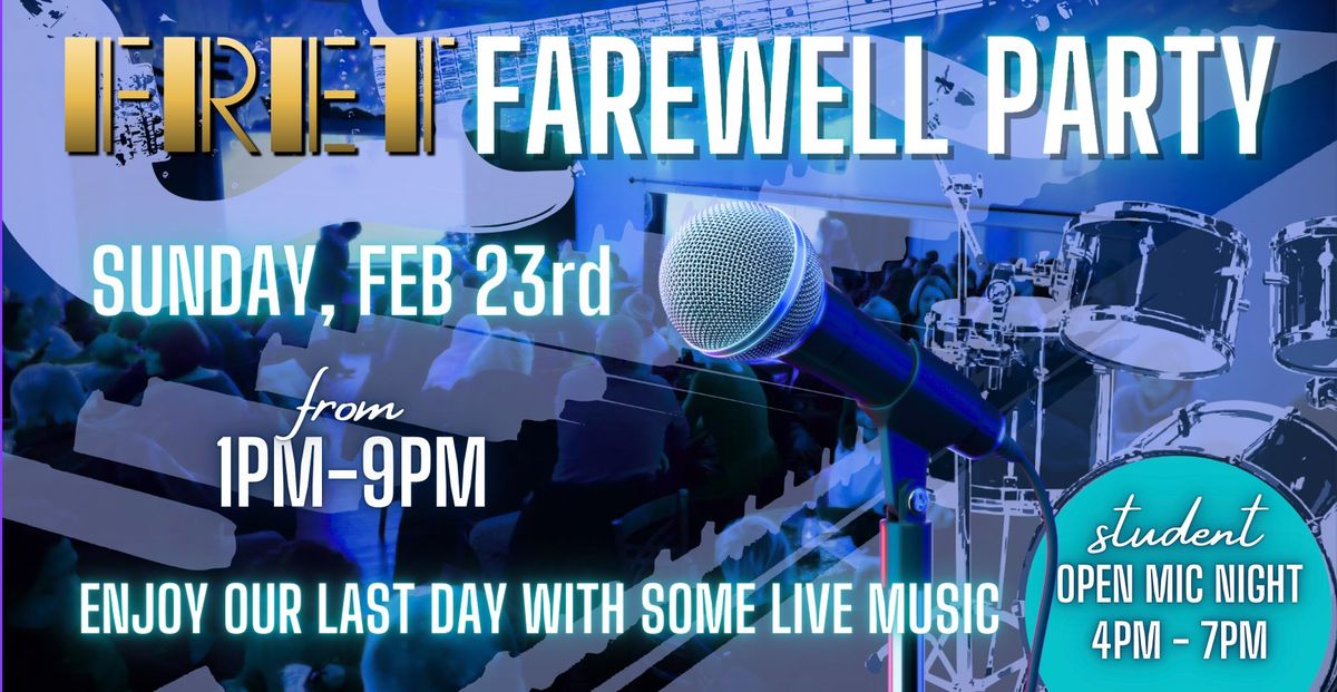 FRET's Farewell Party