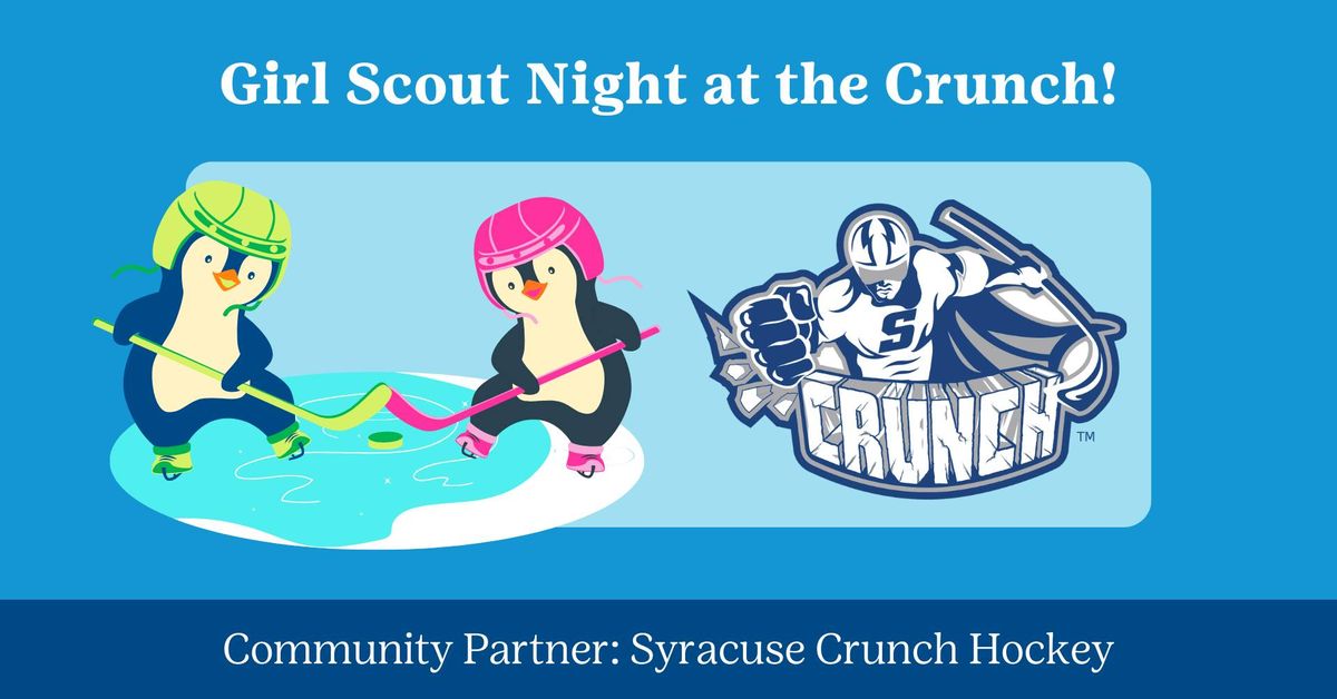 Girl Scout Night at the Syracuse Crunch (Syracuse, N.Y.)