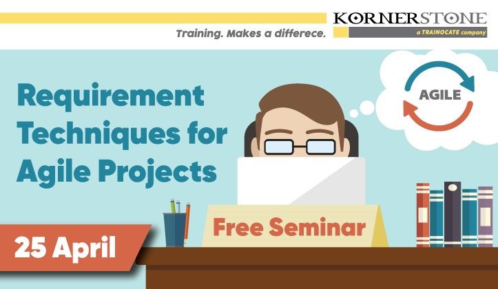 Free Seminar: Requirement Techniques for Agile Projects