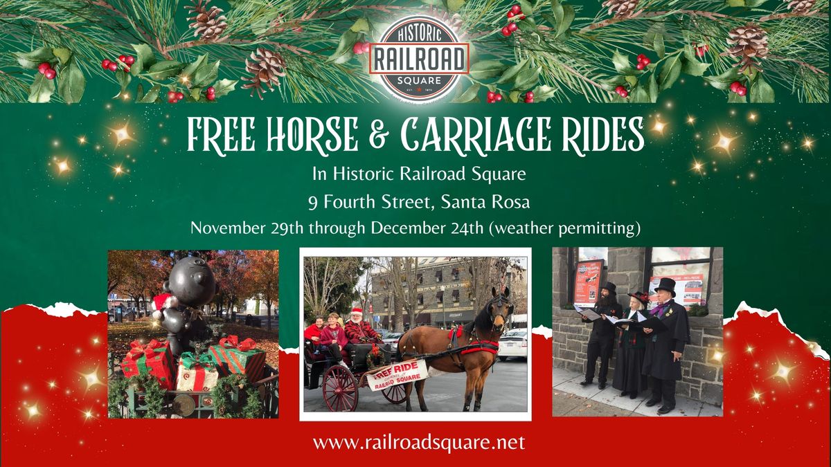 Free Horse & Carriage Rides in Historic Railroad Square