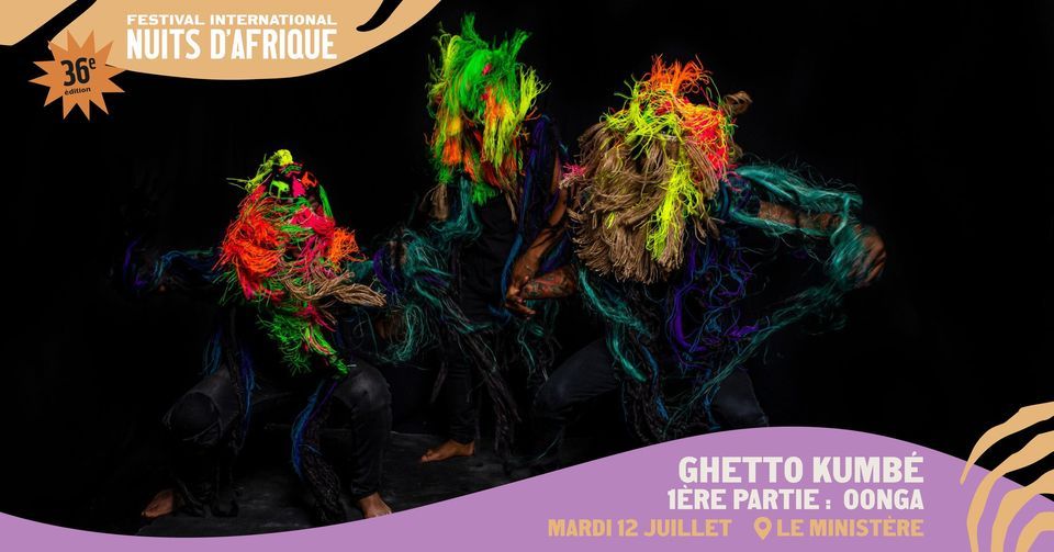 Ghetto Kumb\u00e9 | Festival international Nuits d'Afrique 2022