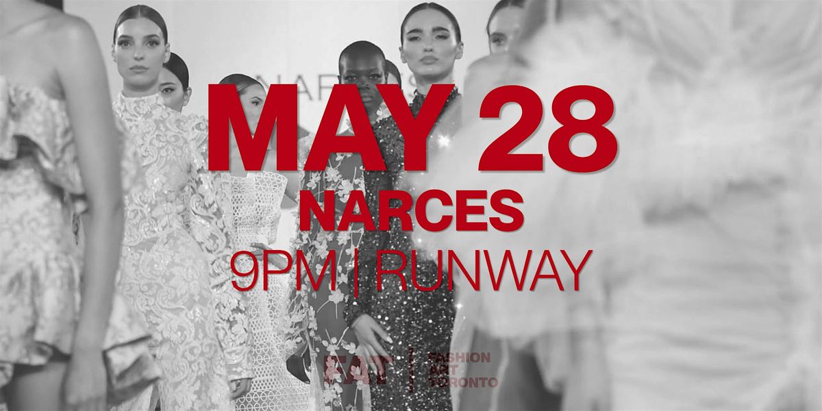 FASHION WEEK TORONTO | NARCES