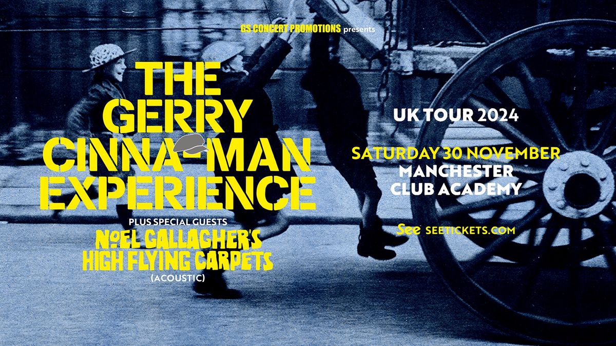 The Gerry Cinna-Man Experience + Noel Gallagher's High Flying Carpets (Acoustic) \/\/ MANCHESTER 2024