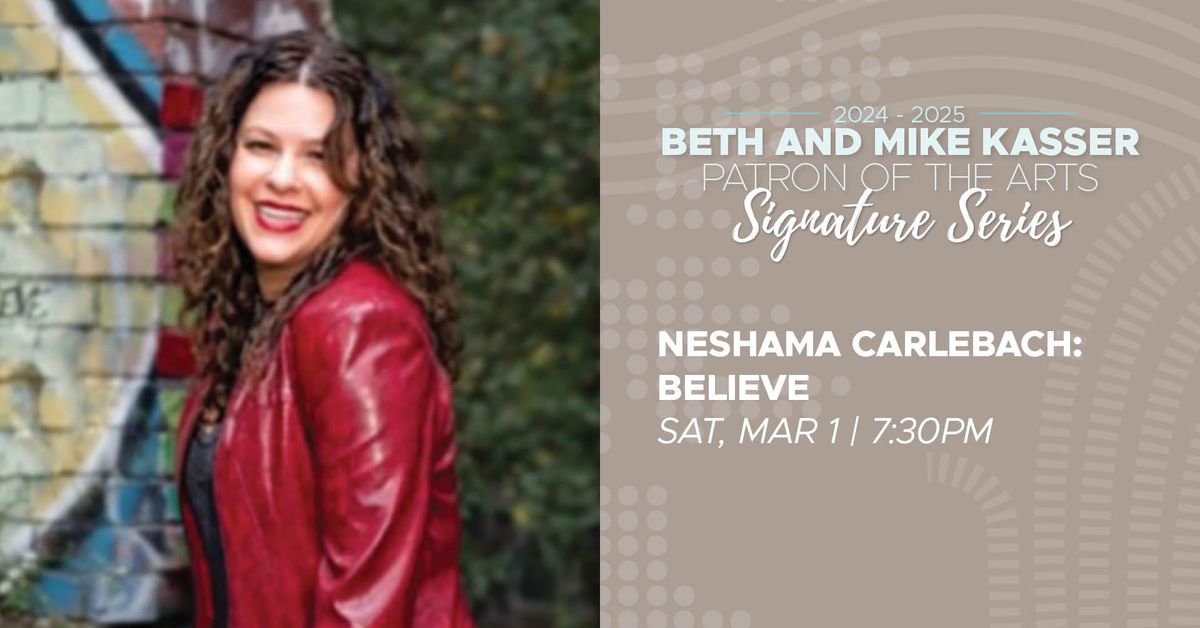 Neshama Carlebach: Believe, An evening of song and spirit | Sat, Mar 1, 6:30-9pm