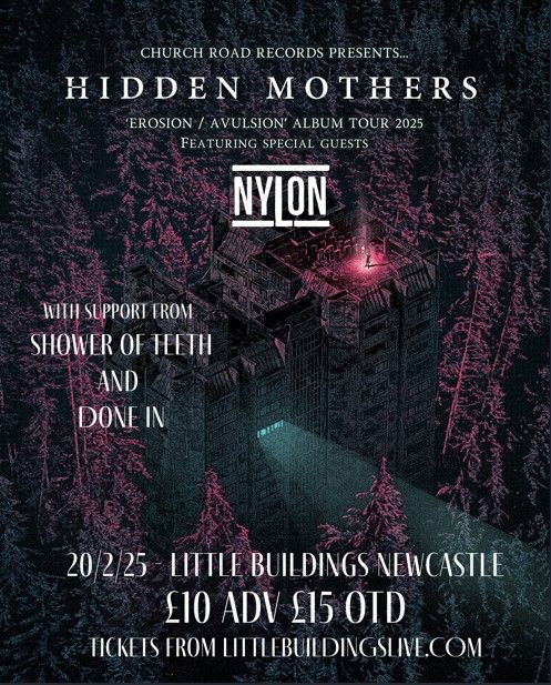 Hidden Mothers\/\/Nylon\/\/Shower of Teeth\/\/Done In