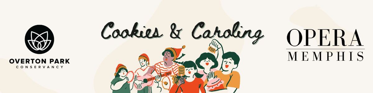 Cookies and Caroling at Overton Park