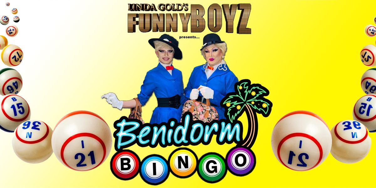 FunnyBoyz Liverpool presents... BENIDORM BINGO!