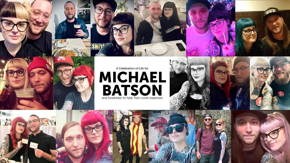 A Celebration of Life for Michael Batson