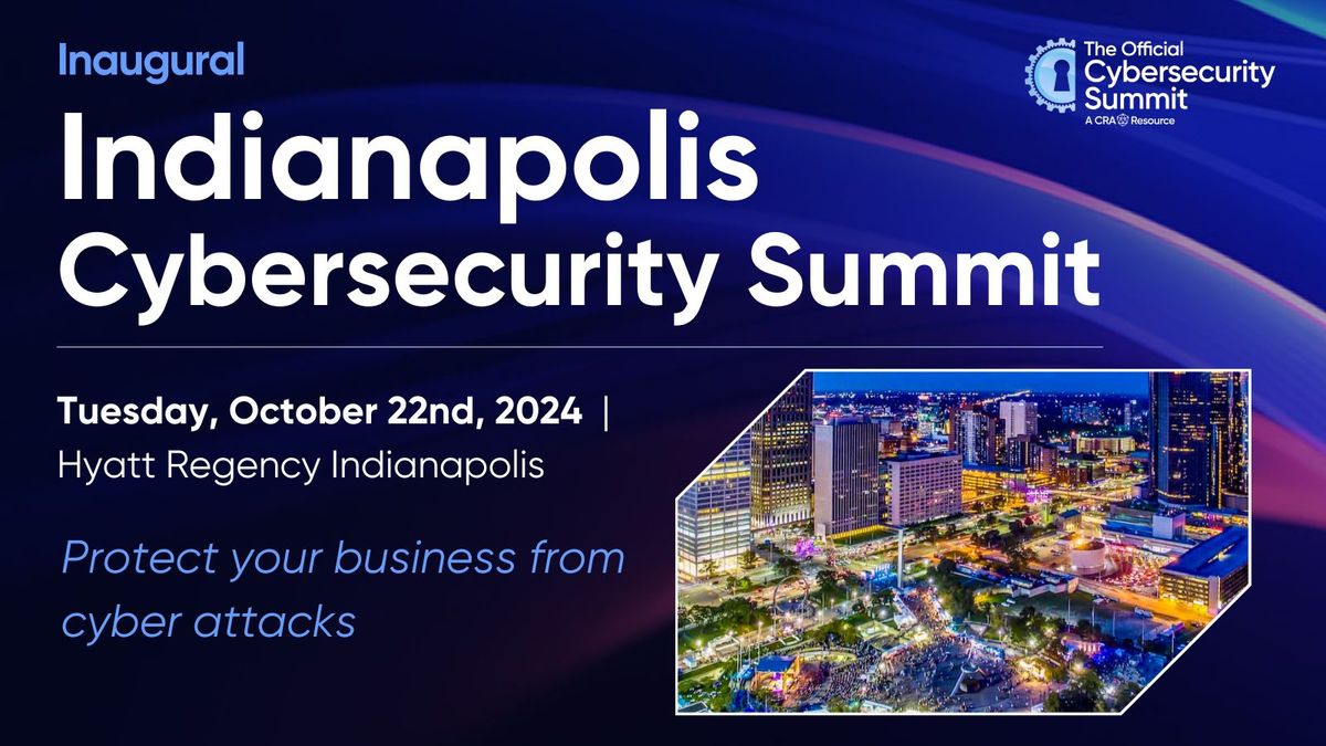 Indianapolis Cybersecurity Summit