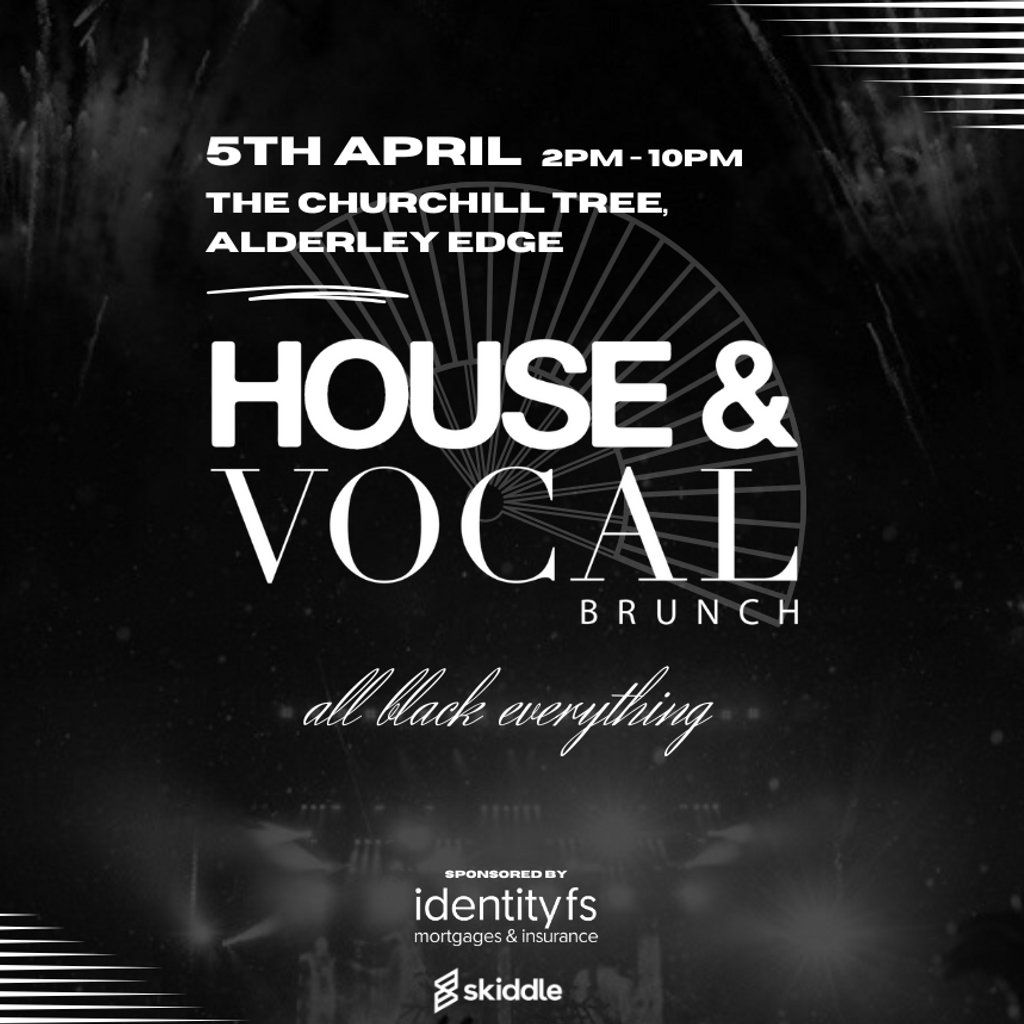 House & Vocal Brunch - All Black Everything