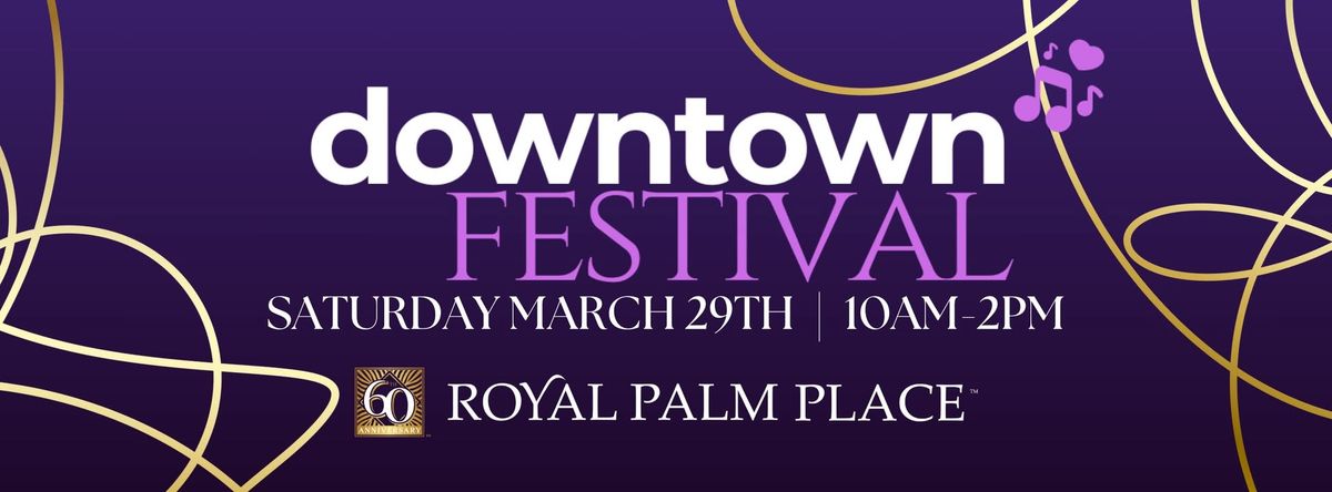 Downtown Festival at Royal Palm Place