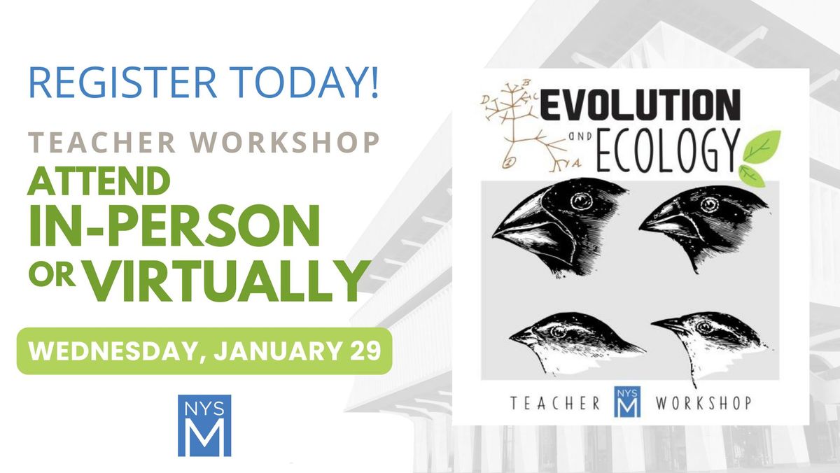 Evolution and Ecology Teacher Workshop