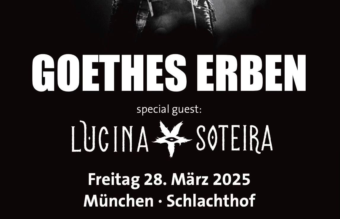 GOETHES ERBEN & LUCINA SOTEIRA Konzert M\u00fcnchen