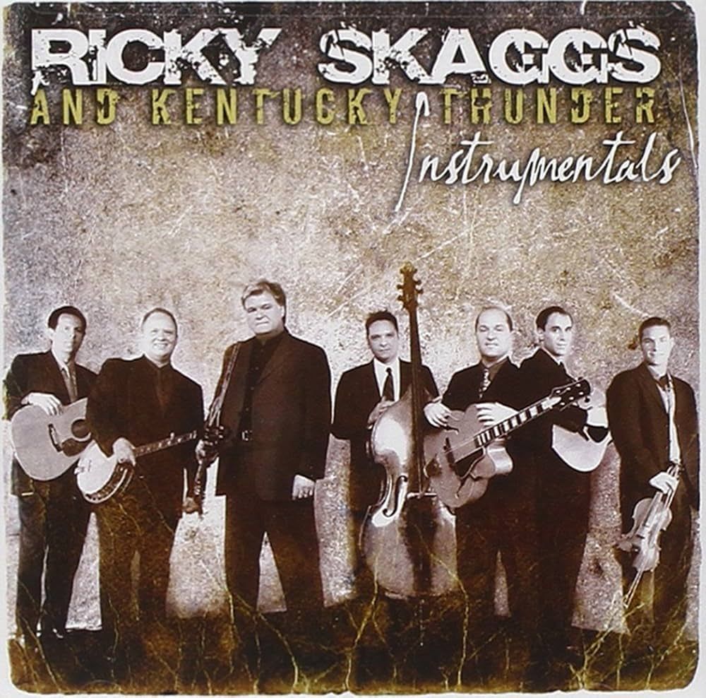 Ricky Skaggs and Kentucky Thunder