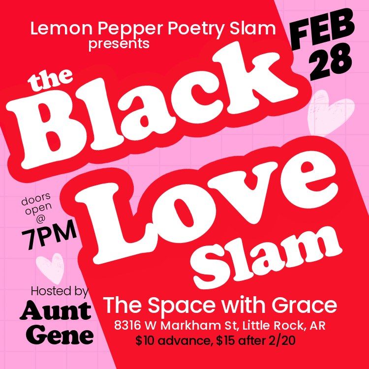 Lemon Pepper Poetry Slam presents the Black Love Slam