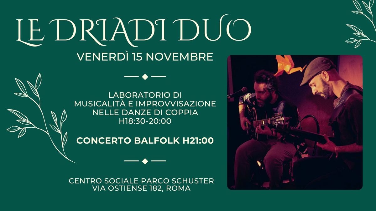 Le Driadi Duo (Concerto a ballo + Workshop) - Roma