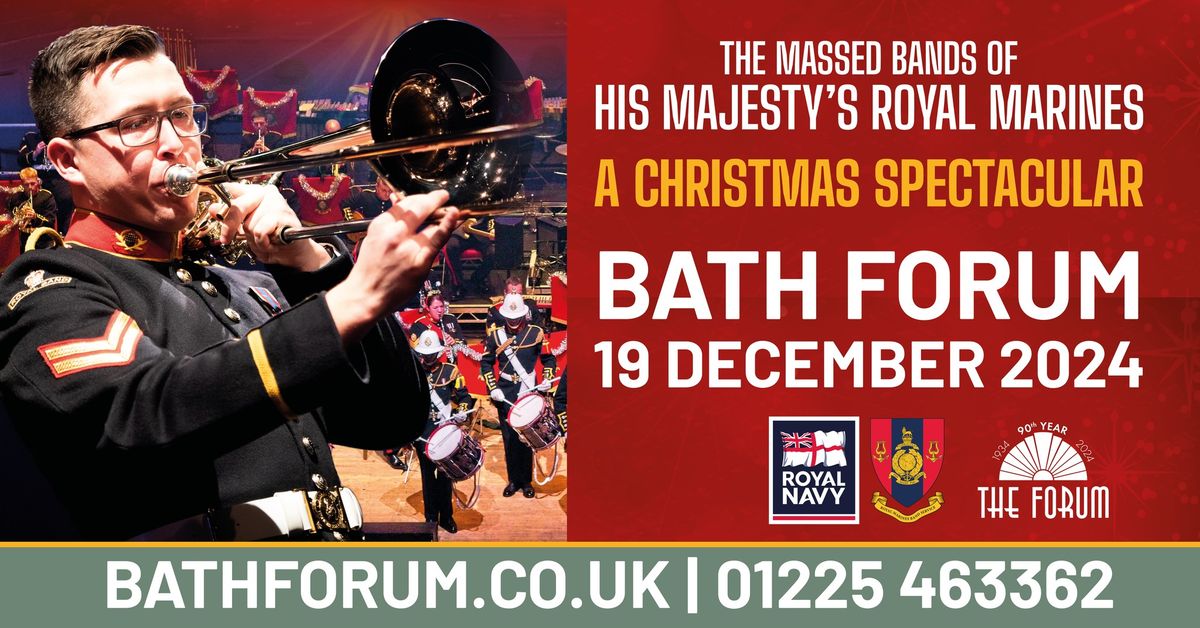 The Massed Bands of HM Royal Marines - Bath Forum