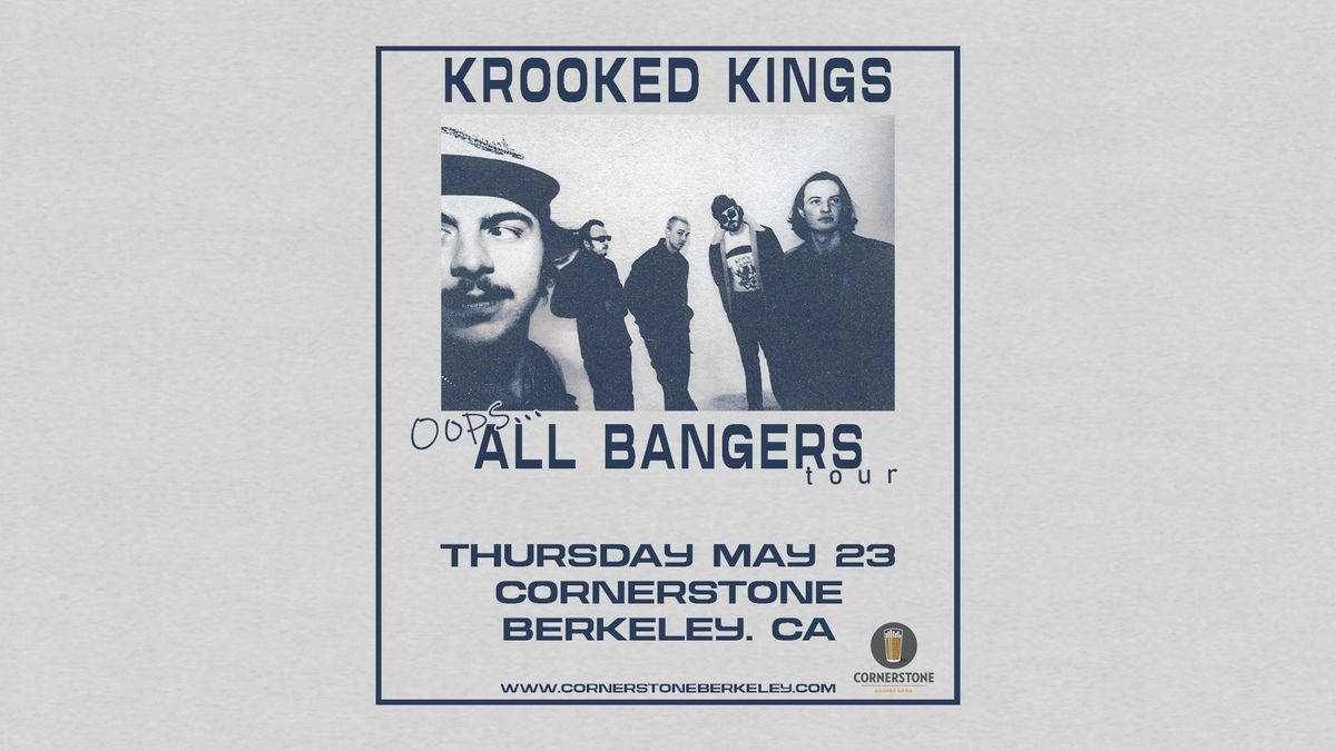 Krooked Kings live at Cornerstone Berkeley