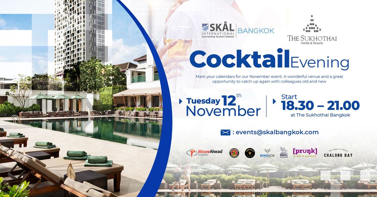 Tuesday 12th November - Cocktail Evening - The Sukhothai Bangkok 