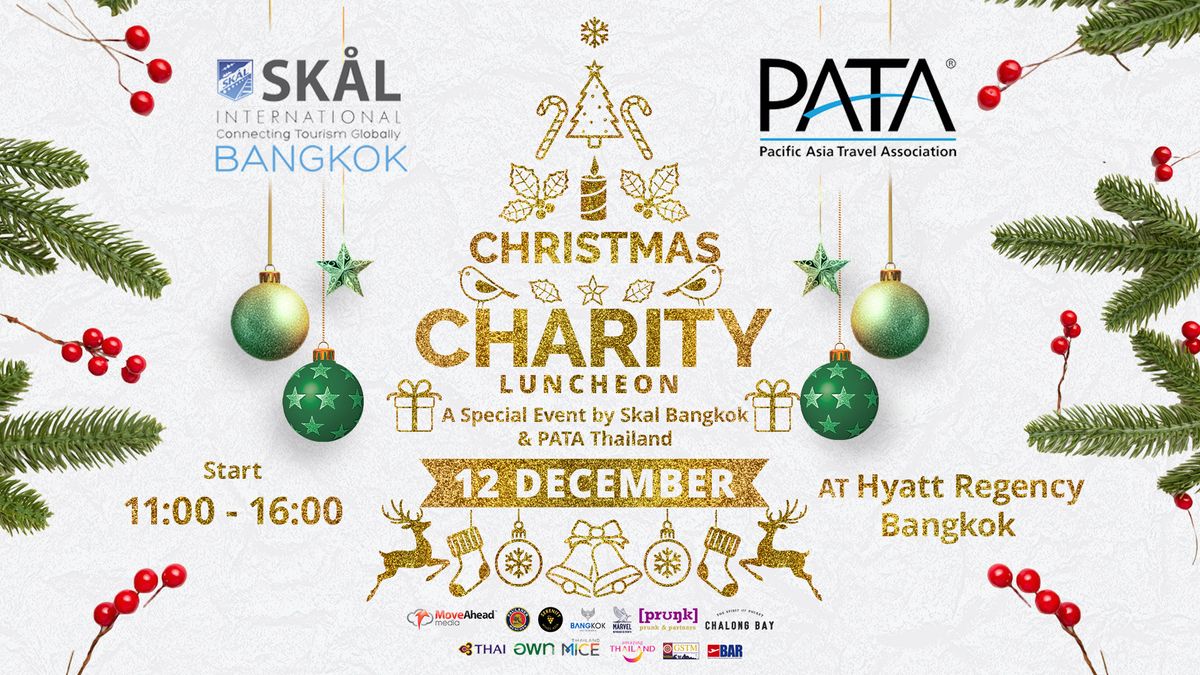 Tuesday 12th December - Christmas Charity Luncheon - The Hyatt Regency Bangkok 