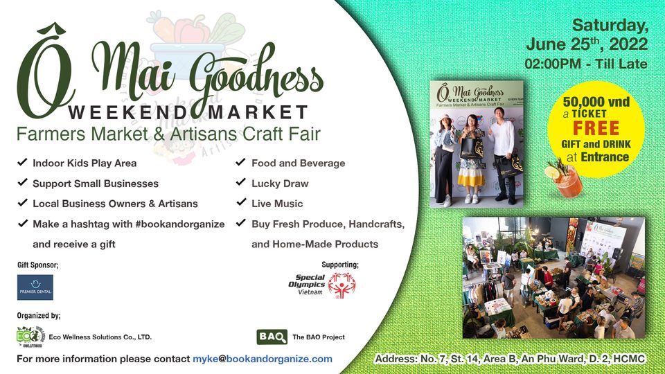 \u00d4 Mai Goodness Weekend Market