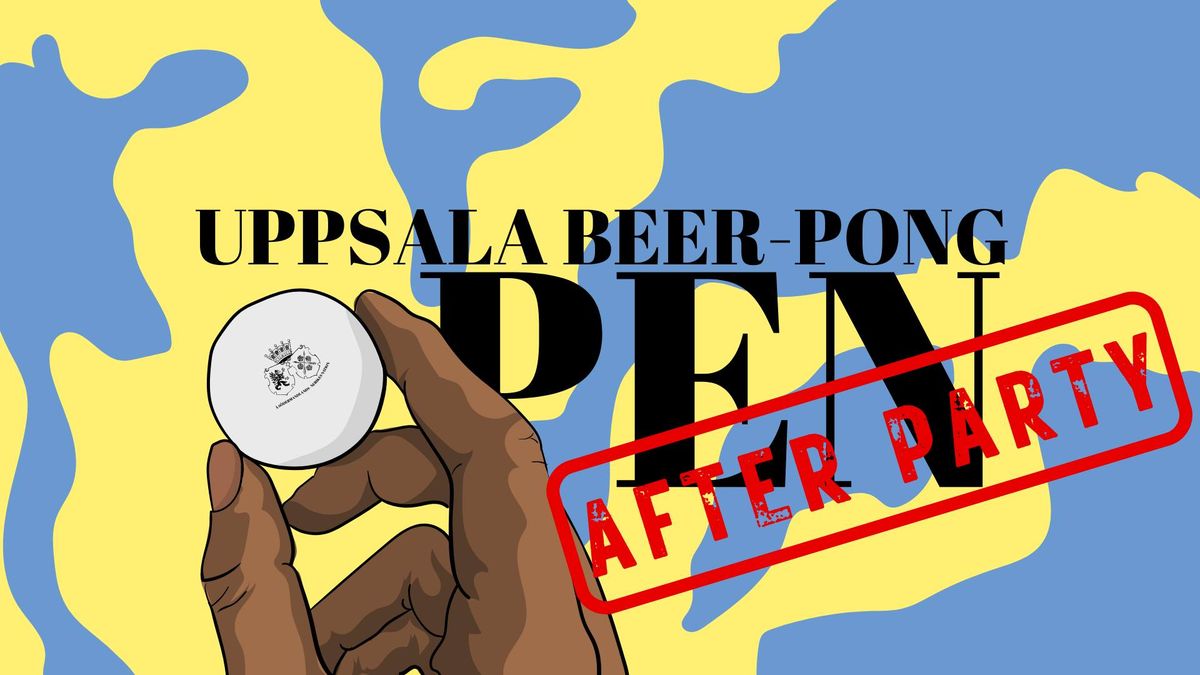 Uppsala Beer Pong Open HT24: AFTER PARTY