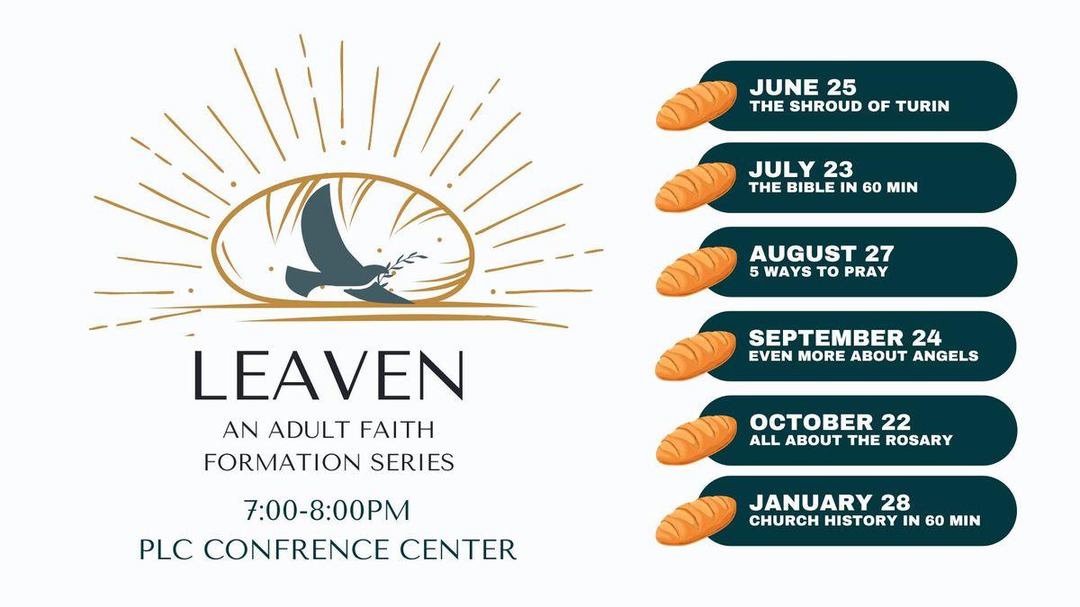 Leaven - Adult Faith Formation at Holy Spirit