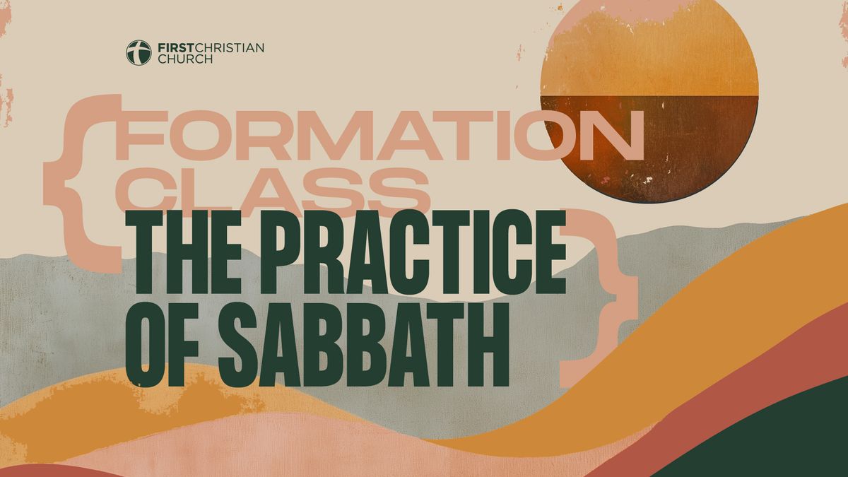 The Practice of Sabbath {Formation Class}