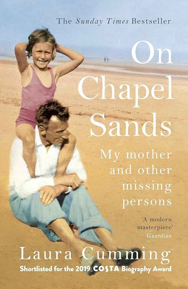 Non-Fiction Book Group: On Chapel Sands by Laura Cumming
