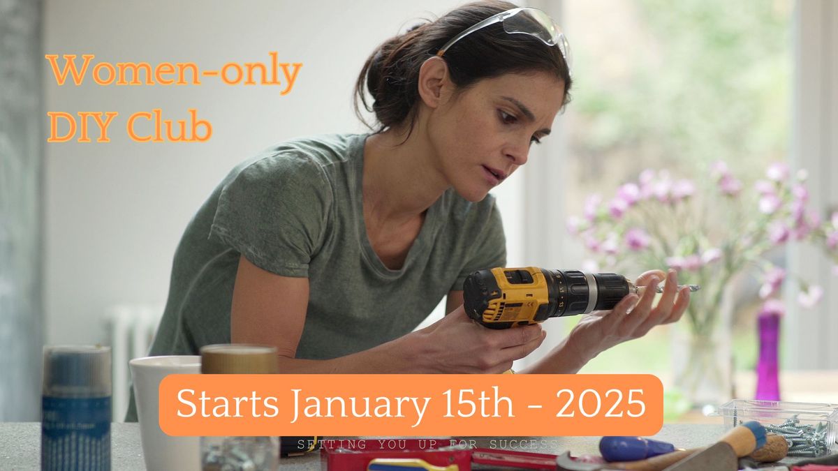 Women-only DIY Club - New Year 2025