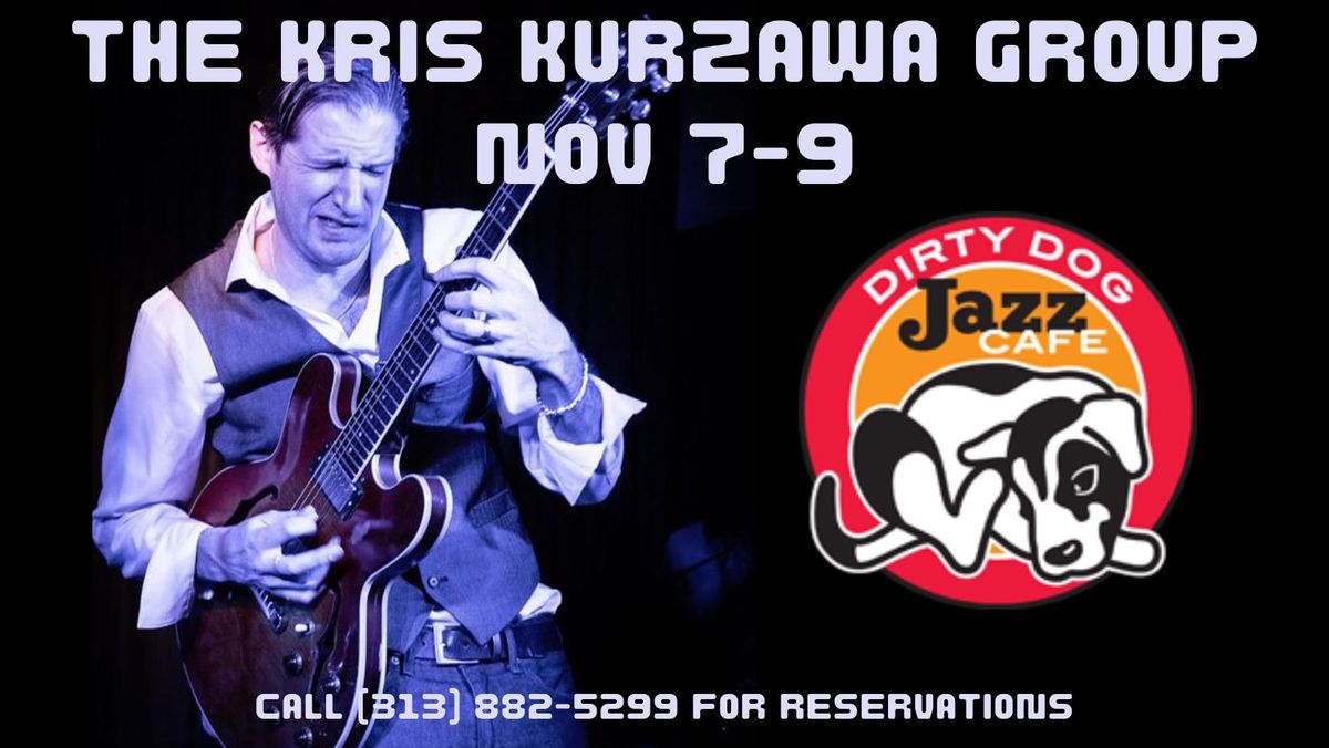 The Kris Kurzawa Group at The Dirty Dog