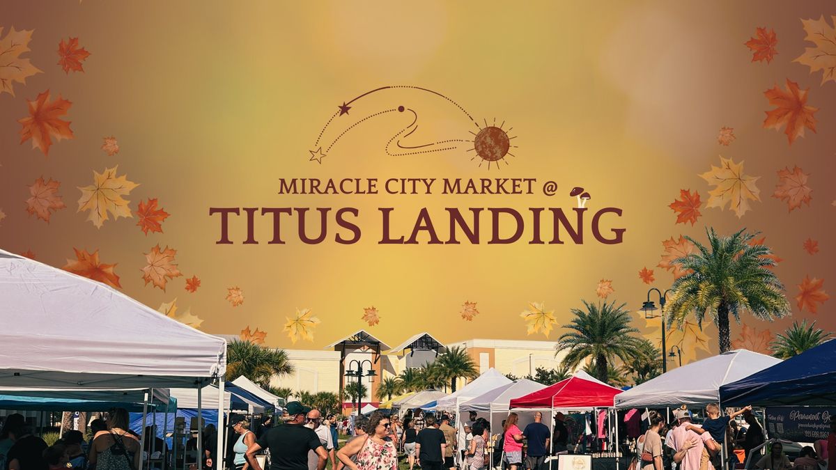 Miracle City Market at Titus Landing