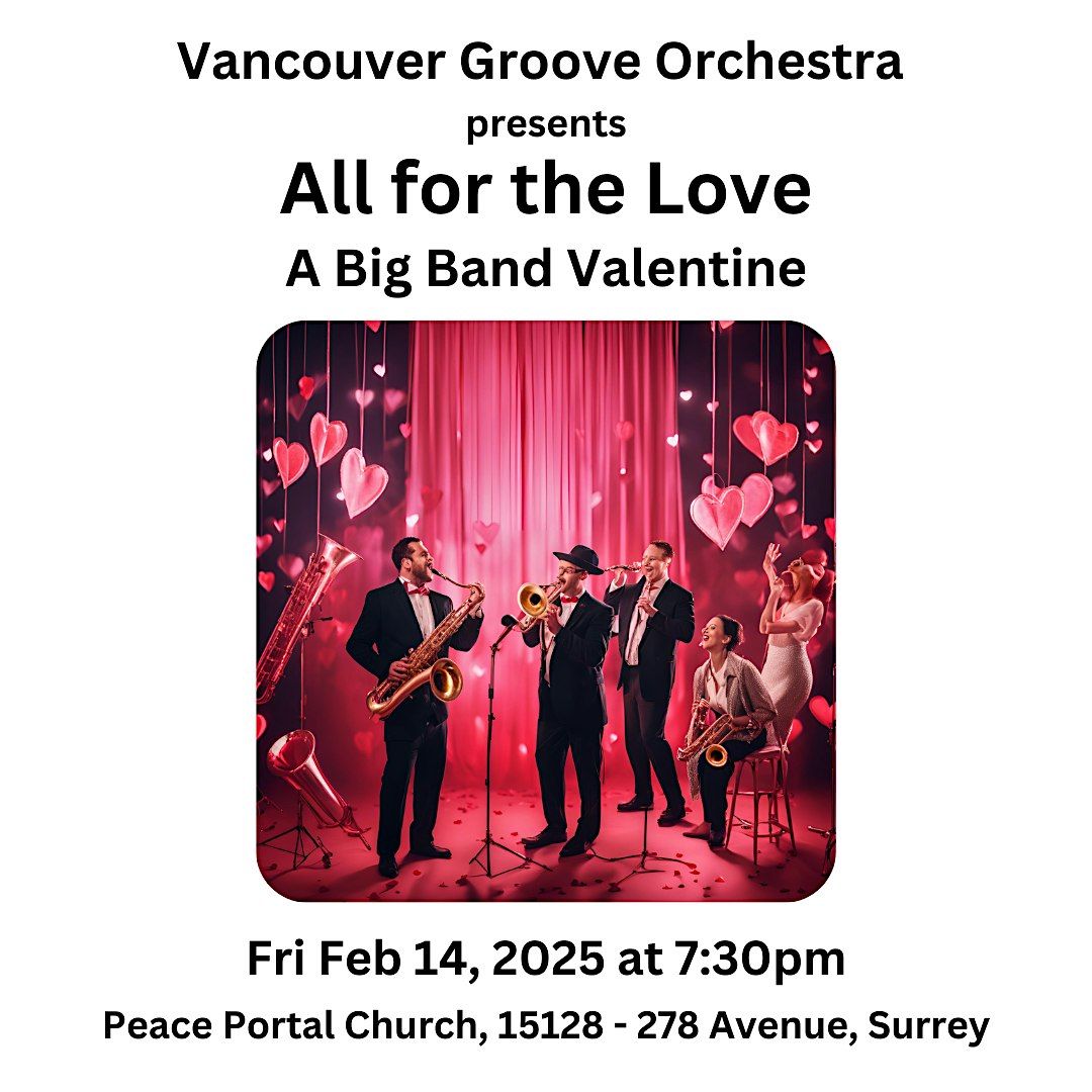 All For the Love - A Big Band Valentine