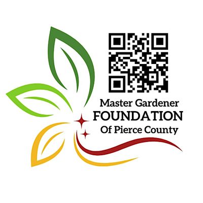 Master Gardener Foundation of Pierce County and the WSU Ext Pierce County Master Gardeners